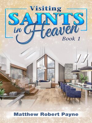 cover image of Visiting Saints in Heaven